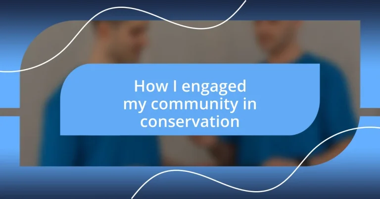 How I engaged my community in conservation