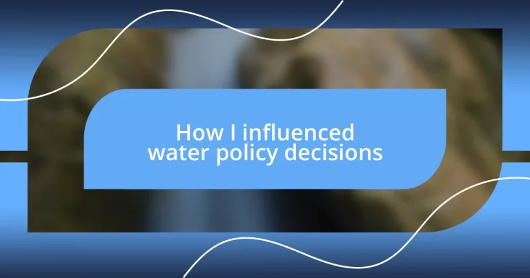 How I influenced water policy decisions