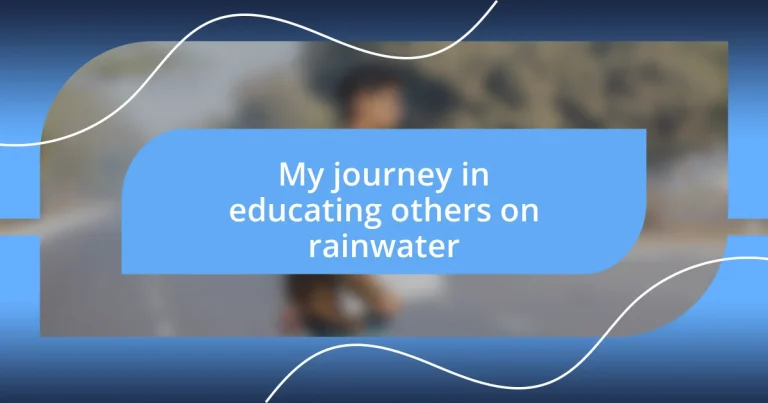 My journey in educating others on rainwater