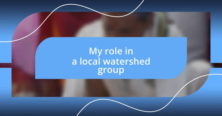 My role in a local watershed group