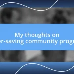 My thoughts on water-saving community programs