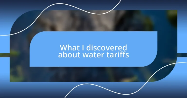 What I discovered about water tariffs