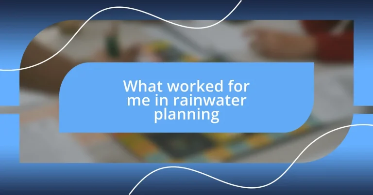 What worked for me in rainwater planning