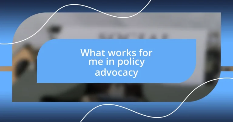 What works for me in policy advocacy